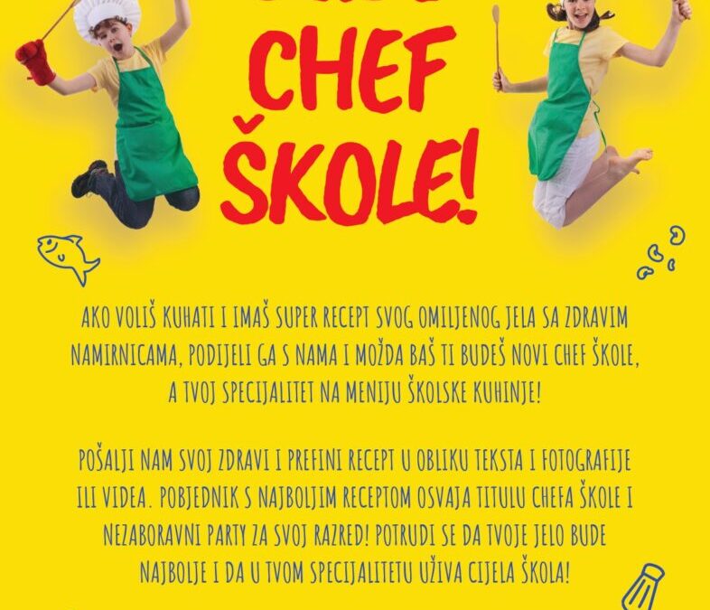 Poziv na sudjelovanje u projektu „Budi chef škole!“