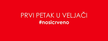Prvi petak u veljači – #nosicrveno