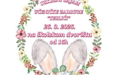 Uskrsni sajam učeničke zadruge „Teslići“